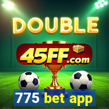 775 bet app